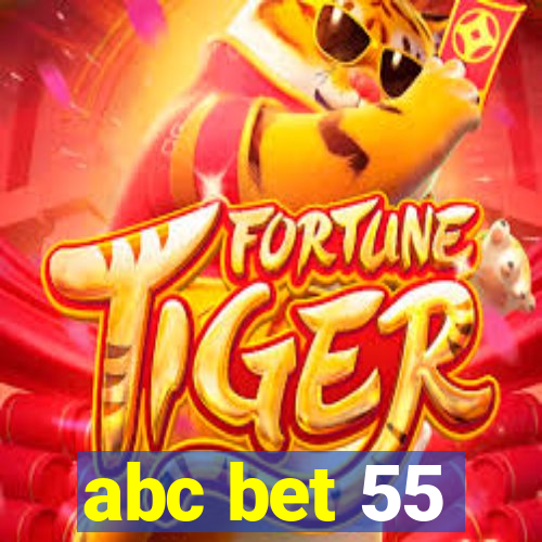 abc bet 55